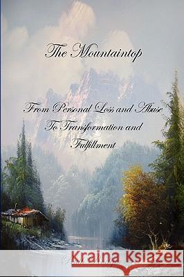 The Mountaintop Ruth Rodgers 9781441549723 Xlibris Corporation