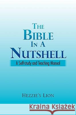 The Bible In A Nutshell Hezzie's Lion 9781441553157