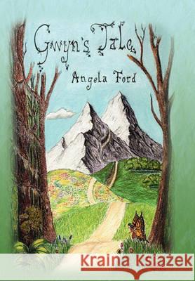 Gwyn's Tale Angela Ford 9781441554239