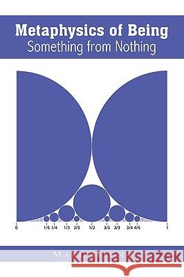 Metaphysics of Being Mark Megna 9781441557780 Xlibris Corporation