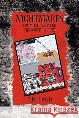 Nightmares Book III F. D. Land 9781441558121 Xlibris Corporation