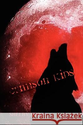 Crimson Kids Jehn Shelb 9781441560384 Xlibris Corporation