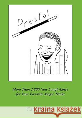 Presto! Laughter Carroll Lisby 9781441562159 Xlibris