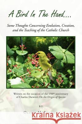 A Bird in the Hand. Olivia McFadden 9781441562692 Xlibris Corporation