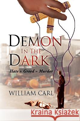 Demon in the Dark William Carl 9781441563323