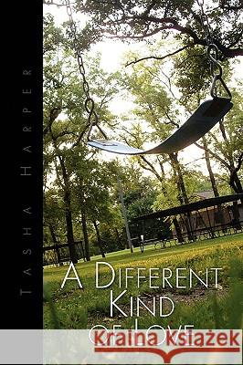 A Different Kind of Love Tasha Harper 9781441563651