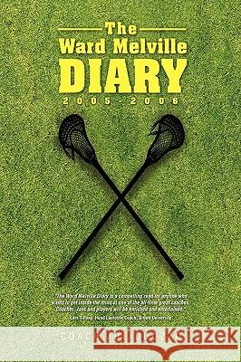 The Ward Melville Diary Coach Joe Cuozzo 9781441567628 Xlibris Corporation