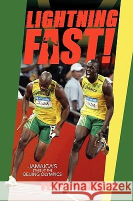 Lightning Fast! Floyd Graham 9781441568175 Xlibris Corporation