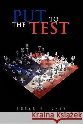 Put to the Test Lucas Giddens 9781441568809