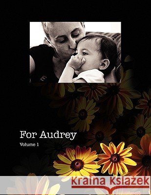 For Audrey: Vol 1 Montgomery, Randy 9781441569929