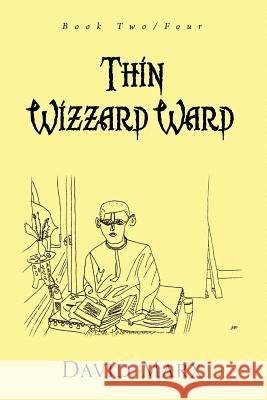 Thin Wizzard Ward David Marx 9781441570345