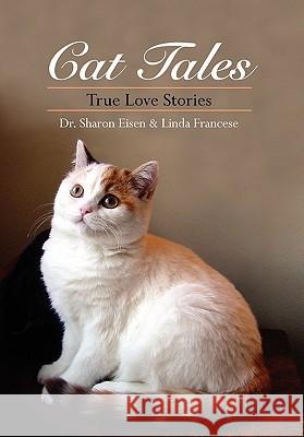 Cat Tales Sharo D 9781441575111 Xlibris Corporation