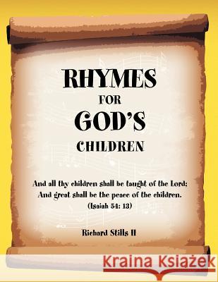 Rhymes for God's Children Richard Still 9781441581730 Xlibris Corporation