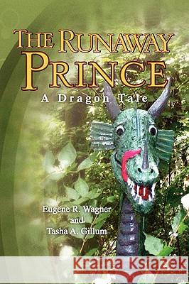 The Runaway Prince R. Eugen 9781441582287