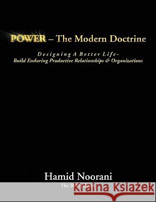 Power - The Modern Doctrine Hamid Noorani 9781441582867 Xlibris Corporation