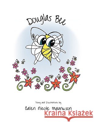 Douglas Bee Galen Nicole Magnuson 9781441589712