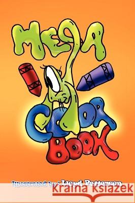 Mega Color Book Lloyd Patterson 9781441590121 Xlibris Corporation