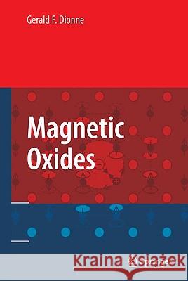 Magnetic Oxides Gerald F. Dionne 9781441900531 Springer