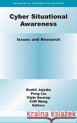 Cyber Situational Awareness: Issues and Research Jajodia, Sushil 9781441901392