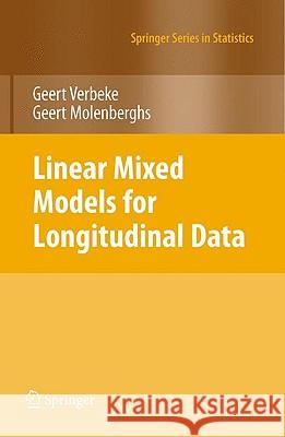 Linear Mixed Models for Longitudinal Data Geert Verbeke Geert Molenberghs 9781441902993 Springer