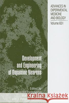 Development and Engineering of Dopamine Neurons Jeroen R. Pasterkamp Marten P. Smidt J. Peter H. Burbach 9781441903211 Springer