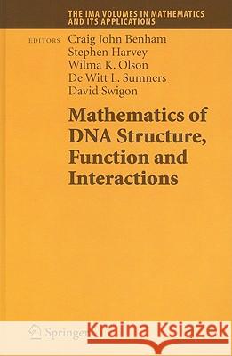 Mathematics of DNA Structure, Function and Interactions Craig John Benham Stephen Harvey Wilma K. Olson 9781441906694