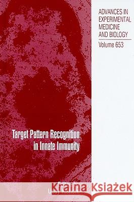 Target Pattern Recognition in Innate Immunity Uday Kishore 9781441909008 Springer