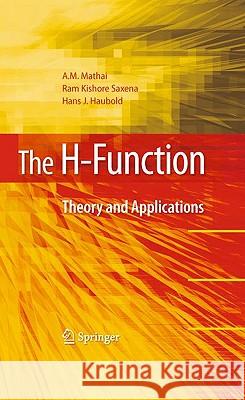 The H-Function: Theory and Applications Mathai, A. M. 9781441909152 Springer