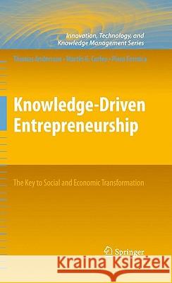 Knowledge-Driven Entrepreneurship: The Key to Social and Economic Transformation Andersson, Thomas 9781441911872