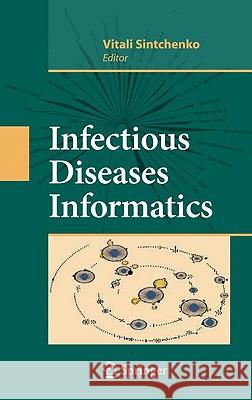 Infectious Disease Informatics Vitali Sintchenko 9781441913265 Springer
