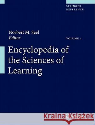 Encyclopedia of the Sciences of Learning Norbert M Seel 9781441914279 0