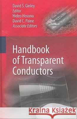 Handbook of Transparent Conductors David S. Ginley 9781441916372