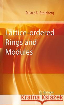Lattice-Ordered Rings and Modules Steinberg, Stuart A. 9781441917201 Springer