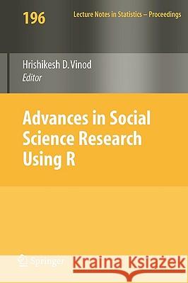 Advances in Social Science Research Using R Hrishikesh D. Vinod 9781441917638 Springer