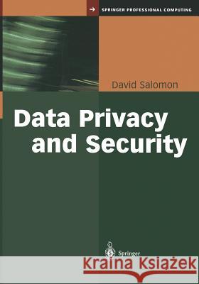 Data Privacy and Security David Salomon 9781441918161