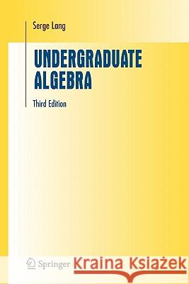 Undergraduate Algebra Serge Lang 9781441919595 Springer