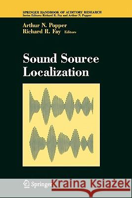 Sound Source Localization Richard R. Fay 9781441920225 Not Avail