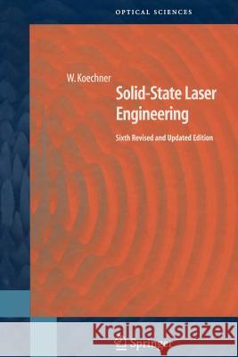 Solid-State Laser Engineering Walter Koechner 9781441921178 Not Avail