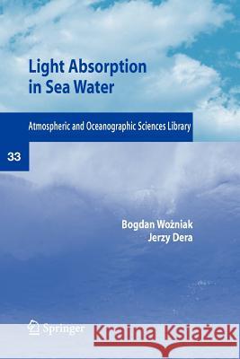 Light Absorption in Sea Water Bogdian Wozniak Jerzy Dera 9781441921499 Not Avail