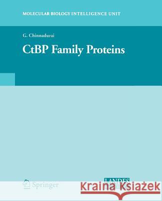 Ctbp Family Proteins Chinnadurai, G. 9781441922960