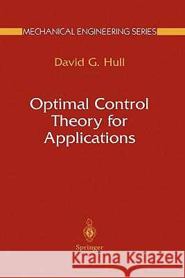 Optimal Control Theory for Applications David G. Hull 9781441922991