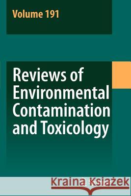 Reviews of Environmental Contamination and Toxicology 191 George Ware 9781441924032