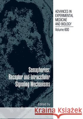 Semaphorins: Receptor and Intracellular Signaling Mechanisms Gerard Pasterkamp 9781441924278 Not Avail