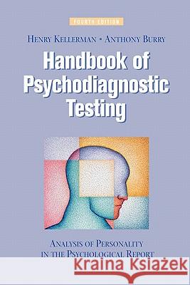 Handbook of Psychodiagnostic Testing: Analysis of Personality in the Psychological Report Kellerman, Henry 9781441924377 Springer