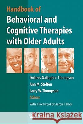 Handbook of Behavioral and Cognitive Therapies with Older Adults  9781441924612 