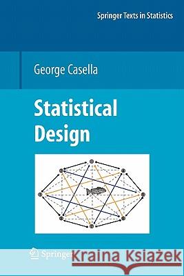 Statistical Design George Casella 9781441926142 Springer