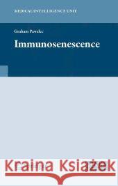 Immunosenescence Graham Pawelec 9781441926395 Not Avail