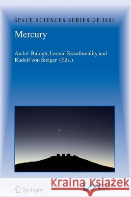 Mercury A. Balogh Leonid Ksanfomality Rudolf Vo 9781441926555 Springer