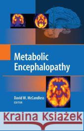 Metabolic Encephalopathy David W. McCandless 9781441927125 Not Avail