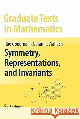 Symmetry, Representations, and Invariants Springer 9781441927293